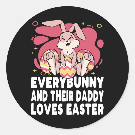Everybunny And Their Daddy Love Easter Bunny Famil ラウンドシール (正面)