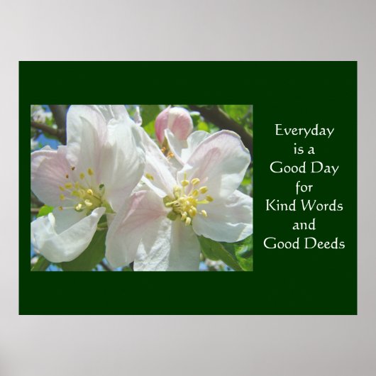 Everyday is a Good Day for Kind Words Good Deeds ポスター (正面)