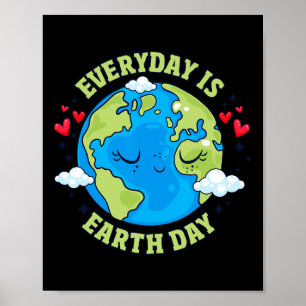 Everyday Is Earth Day 祝 Earth Day Environm ポスター