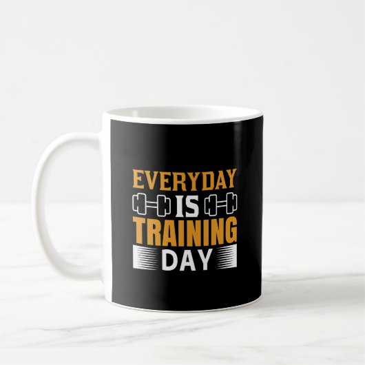 Everyday Is Training Day Gymエクササイズトレーニング コーヒーマグカップ (左)