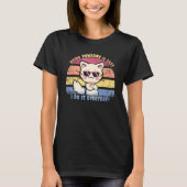 Everyday Pawsome   Cool Confident Cat Tシャツ (正面)