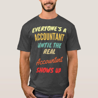 Everyone27は会計士まで会計士で実在す Tシャツ
