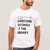 Everyone BelongsライブラリことわざBookworm 読's Tシャツ (正面)