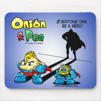 Everyone can be a Hero Onion & Pea mousepad. マウスパッド