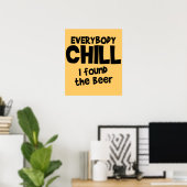 Everyone Chill Beer Poster $24.95 ポスター (ホームオフィス)
