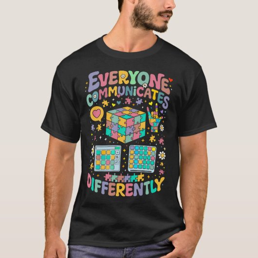 Everyone Communicates Differently Special Tシャツ (正面)