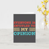 Everyone Is Entitled To My Onion Funny Sarcastic Q カード (黄色い花)