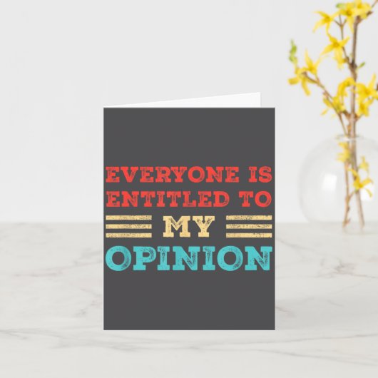 Everyone Is Entitled To My Onion Funny Sarcastic Q カード (黄色い花)