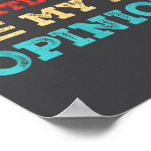 Everyone Is Entitled To My Onion Funny Sarcastic Q ポスター (角)