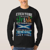 Everyone Is Little Irish On St Patrick s Day Excep Tシャツ (正面)