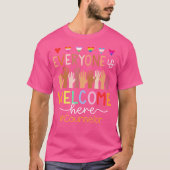 Everyone Is Welcome Here Counselor Tシャツ (正面)