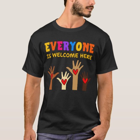 Everyone is welcome here support Idaho teacher  Tシャツ (正面)