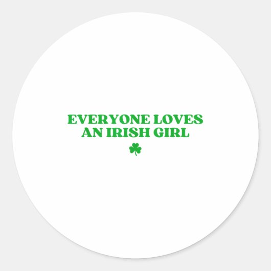 Everyone Loves An Irish Girl Shirt Funny St Patric ラウンドシール (正面)