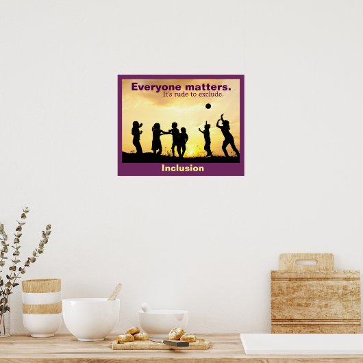 Everyone Mattersプリント ポスター (キッチン)