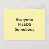 Everyone Needs Somebody jGibney Postcard ポストカード (正面)