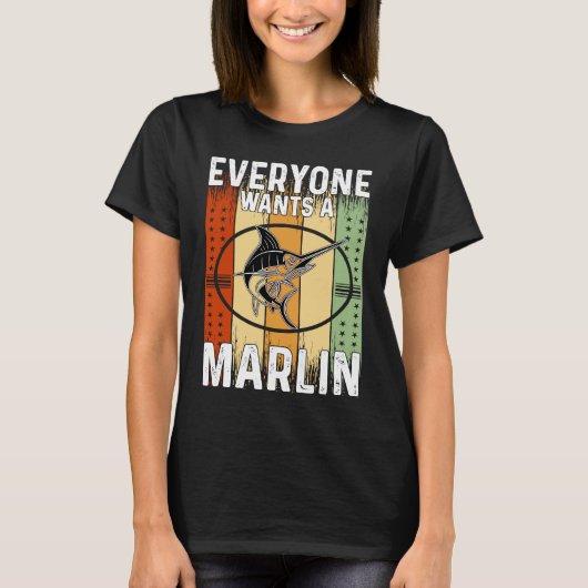 Everyone Wants A Marlin Tシャツ (正面)