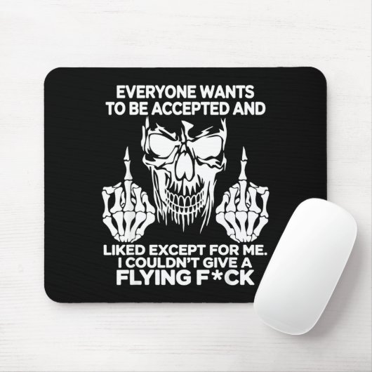 Everyone Wants To Be Accepted And Likes Except For マウスパッド (マウス)