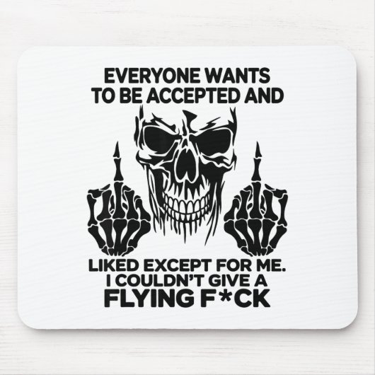 Everyone Wants To Be Accepted And Likes Except For マウスパッド (正面)