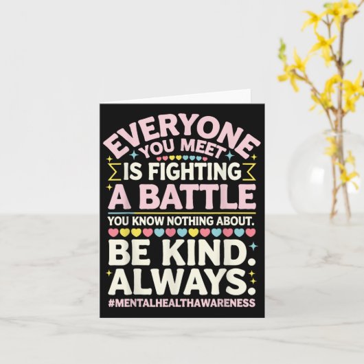 Everyone You Meet Is Fighting A Battle Mental Heal カード (黄色い花)