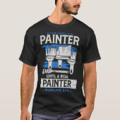 Everyone's A Painter Until A Real Painter Shows Up Tシャツ (正面)