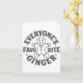 Everyone's Favorite Ginger T Funny Gingerbread Man カード (黄色い花)