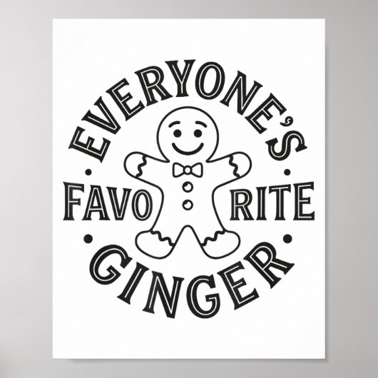 Everyone's Favorite Ginger T Funny Gingerbread Man ポスター (正面)