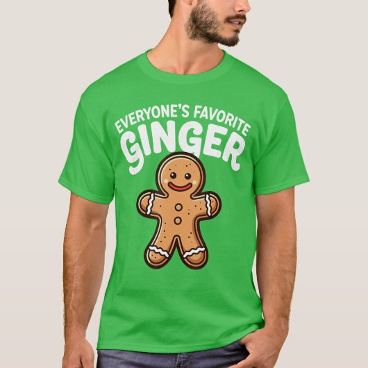 Everyones Favorite Ginger T Funny Gingerbread Man  Tシャツ (正面)