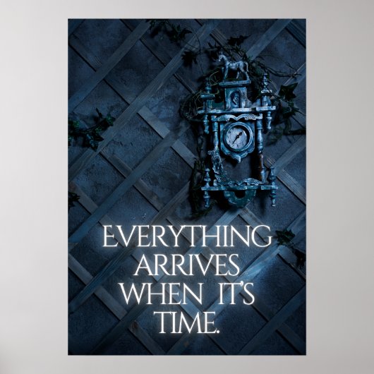 Everything arrives when it’s time. Ispiration ポスター (正面)