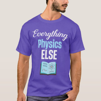 Everything Else Physics Professor Chemistry vintag Tシャツ