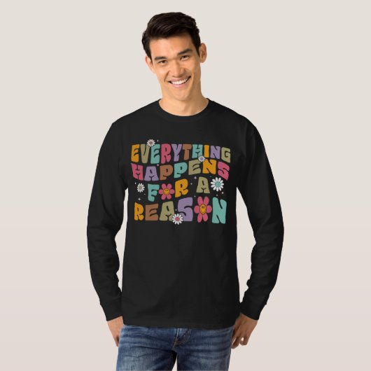 Everything Happen For A Reason Hoodie With Words O Tシャツ (正面フル)