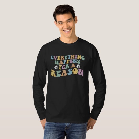 Everything Happen For A Reason Hoodie With Words O Tシャツ (正面フル)