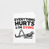 Everything Hurts And Im Dying Funny Gym Skeleton H カード (正面)