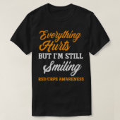 Everything Hurts I'm Still Smiling RSD CRPS Awaren Tシャツ (デザイン正面)