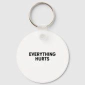 Everything Hurts Workout Strongman Muscle Training キーホルダー (正面)