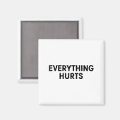 Everything Hurts Workout Strongman Muscle Training マグネット (正面/裏面)