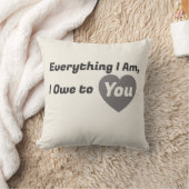 Everything I Am, I Owe to You – Mother’s Day クッション (ブランケット)