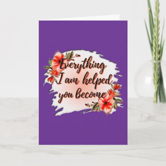 Everything I Am – Mother Love Quote Design カード (正面)