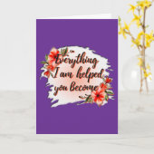 Everything I Am – Mother Love Quote Design カード (黄色い花)