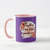 Everything I Am – Mother Love Quote Design マグカップ (左)