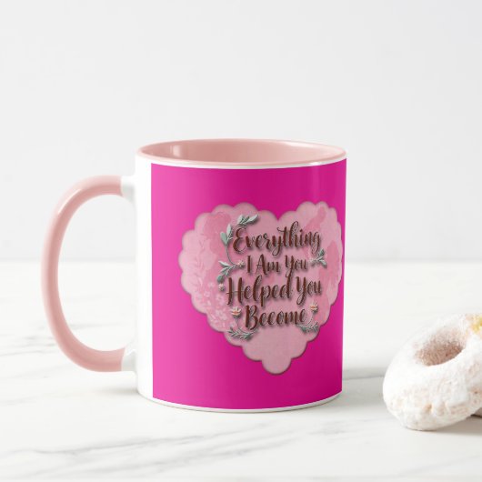 Everything I Am – Soft Floral Typography Art マグカップ (ドーナツ)