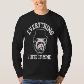 Everything I Bite Is Mine Yorkshire Terrier Dog Br Tシャツ (正面)