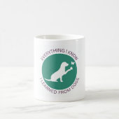 Everything I Know, I Learned from Dogs Coffee Mug コーヒーマグカップ (中央)