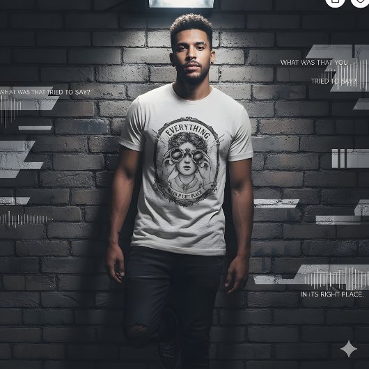 Everything in Its Right Place Tee トライブレンドＴシャツ