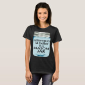 Everything is Better in a Mason Jar Southern Farmh Tシャツ (正面フル)