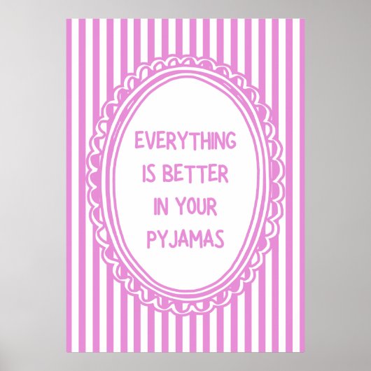 Everything Is Better In Your Pyjamas ポスター (正面)