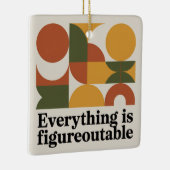 Everything Is Figureoutable セラミックオーナメント (右)