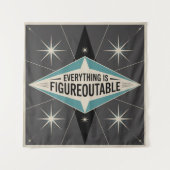 Everything Is Figureoutable タペストリー (正面)