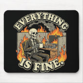 Everything Is Fine | おもしろいスケルトンのダンプスターファイア マウスパッド (正面)