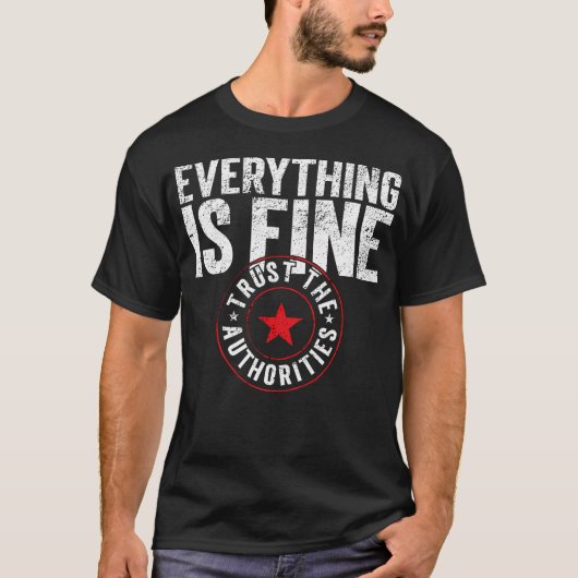 Everything Is Fine Official Narrative Approved Tシャツ (正面)
