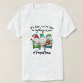 Everything Is Fine Paraprofessional Christmas Xmas Tシャツ (デザイン正面)